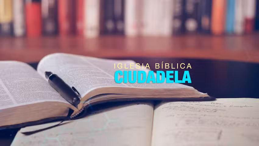 Iglesia B&iacute;blica Ciudadela